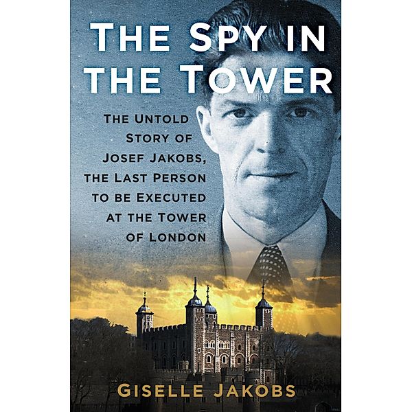 The Spy in the Tower, Giselle K. Jakobs