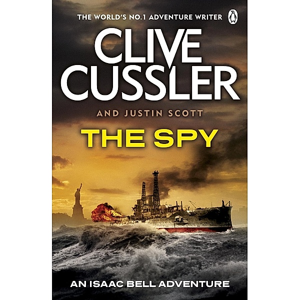 The Spy / Isaac Bell, Clive Cussler, Justin Scott
