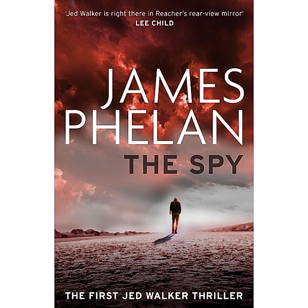 The Spy / Jed Walker, James Phelan