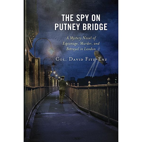 The Spy on Putney Bridge, Col. David Fitz-Enz