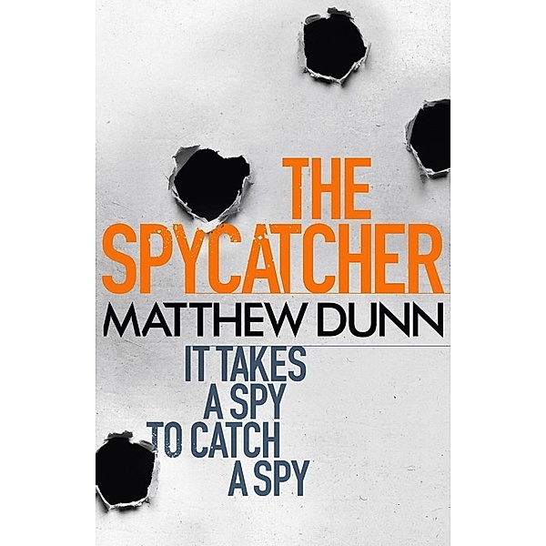 The Spycatcher, Matthew Dunn