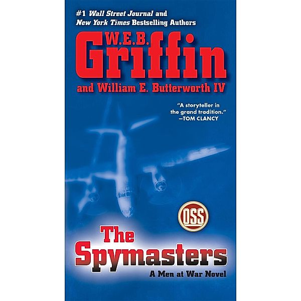 The Spymasters / Men at War Bd.7, W. E. B. Griffin, William E. Butterworth