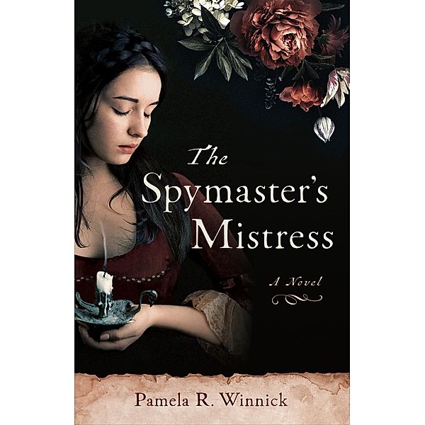 The Spymaster's Mistress, Pamela R. Winnick