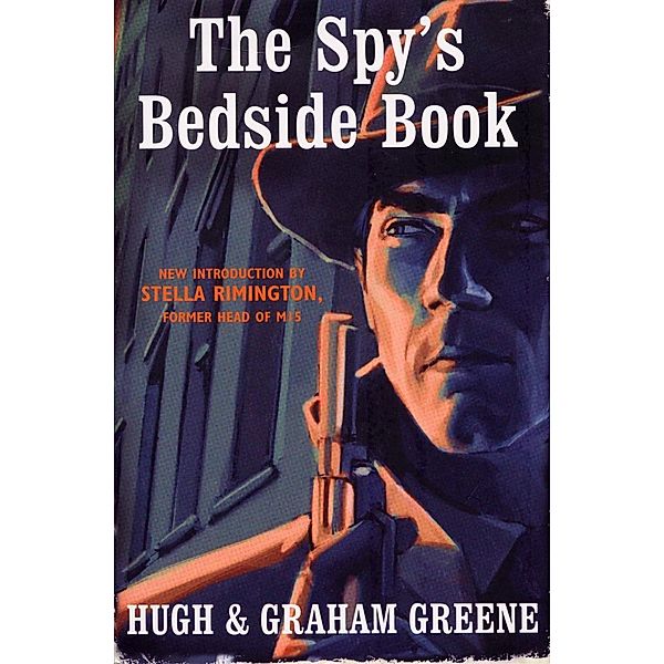 The Spy's Bedside Book, Graham Greene, Hugh Greene