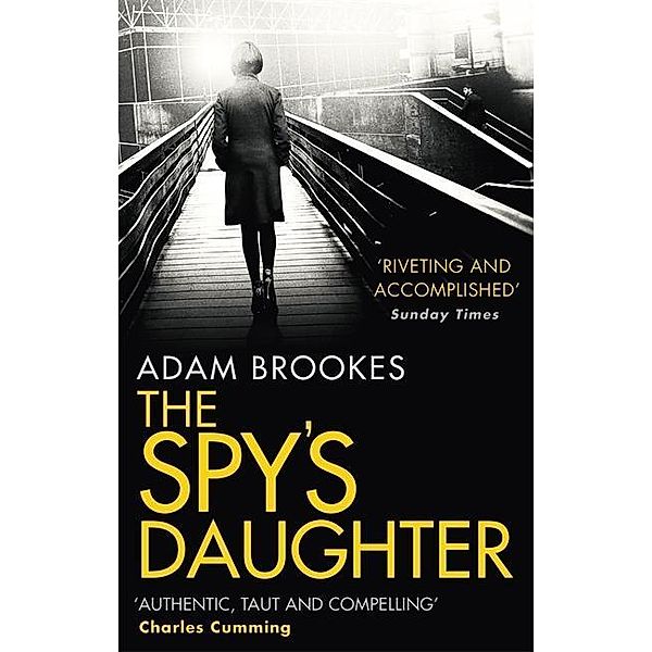 The Spy's Daughter, Adam Brookes