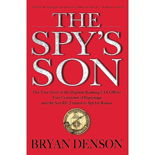 The Spy's Son, Bryan Denson