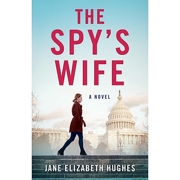 The Spy's Wife, Jane Elizabeth Hughes