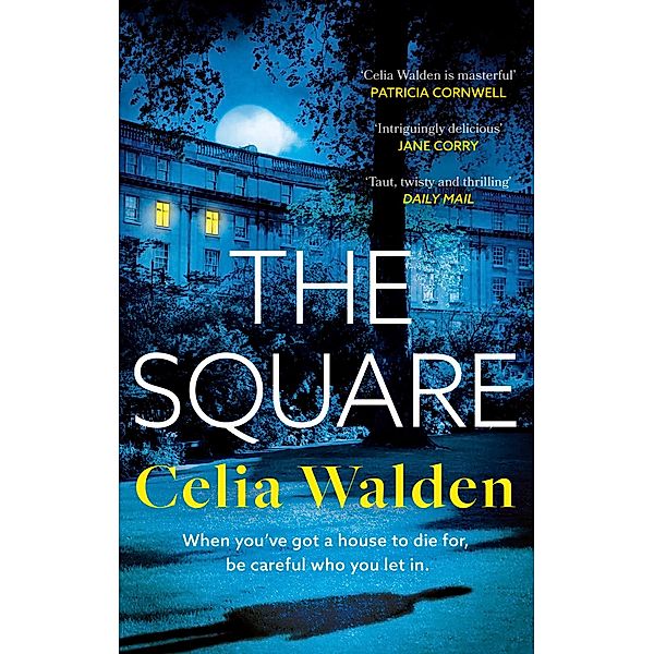 The Square, Celia Walden