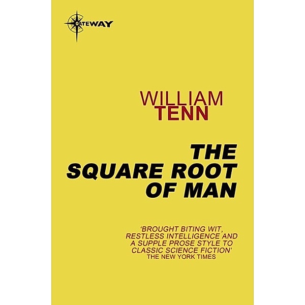 The Square Root of Man, William Tenn