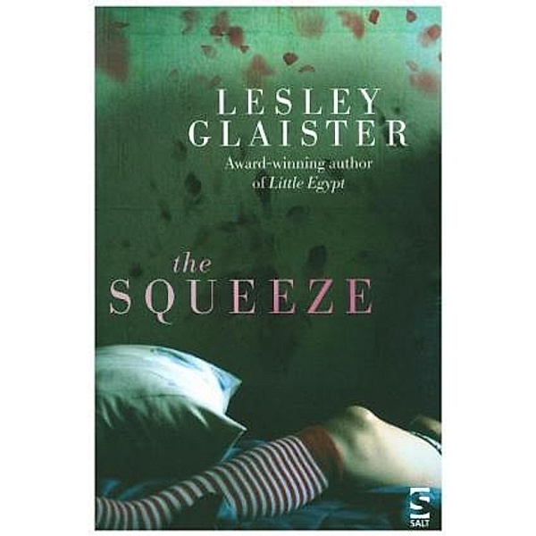 The Squeeze, Lesley Glaister