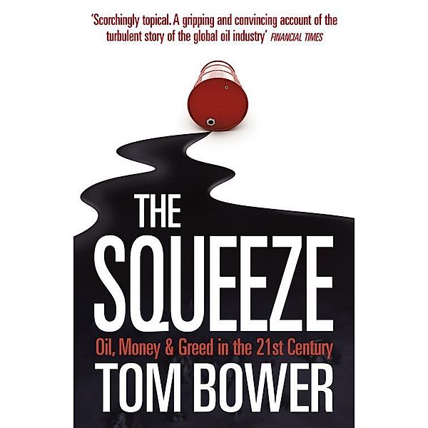 The Squeeze, Tom Bower