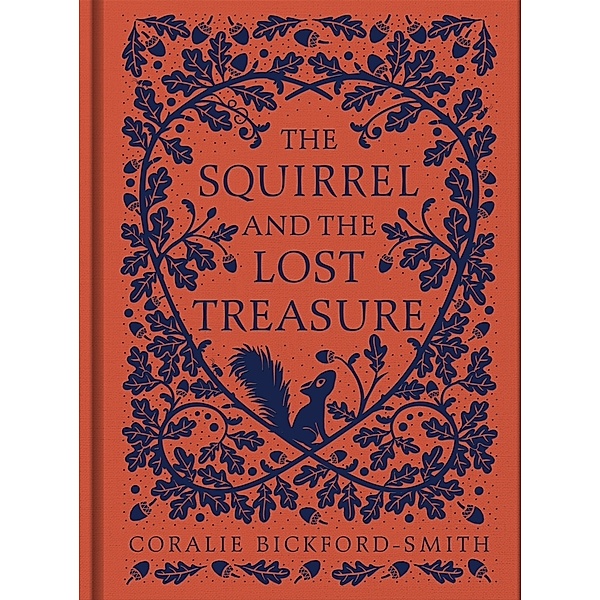 The Squirrel and the Lost Treasure, Coralie Bickford-Smith