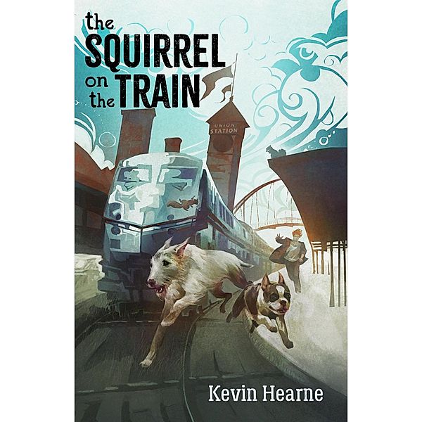The Squirrel on the Train (Oberon's Meaty Mysteries, #2) / Oberon's Meaty Mysteries, Kevin Hearne