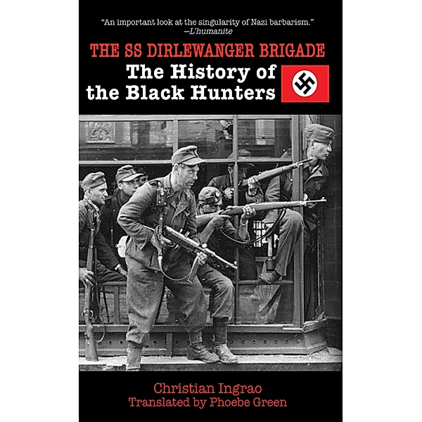 The SS Dirlewanger Brigade, Christian Ingrao
