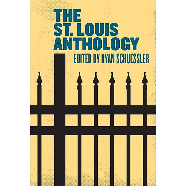 The St. Louis Anthology / Belt City Anthologies