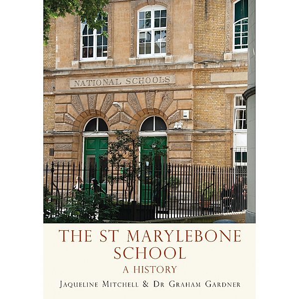 The St Marylebone School, Jaqueline Mitchell, Graham Gardner