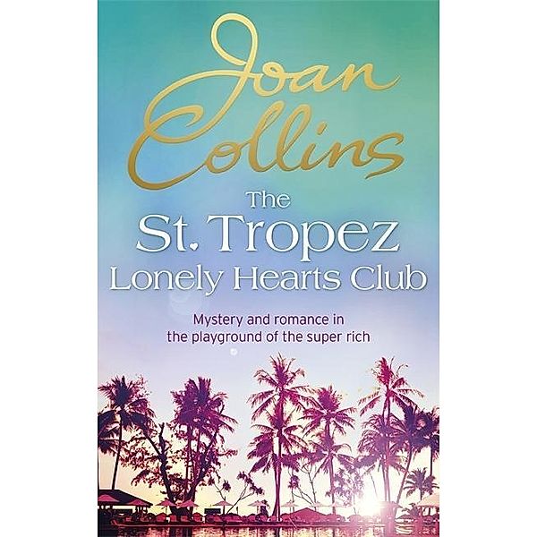 The St. Tropez Lonely Hearts Club, Joan Collins