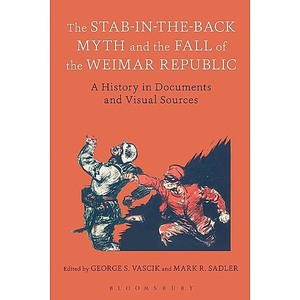 The Stab-in-the-Back Myth and the Fall of the Weimar Republic