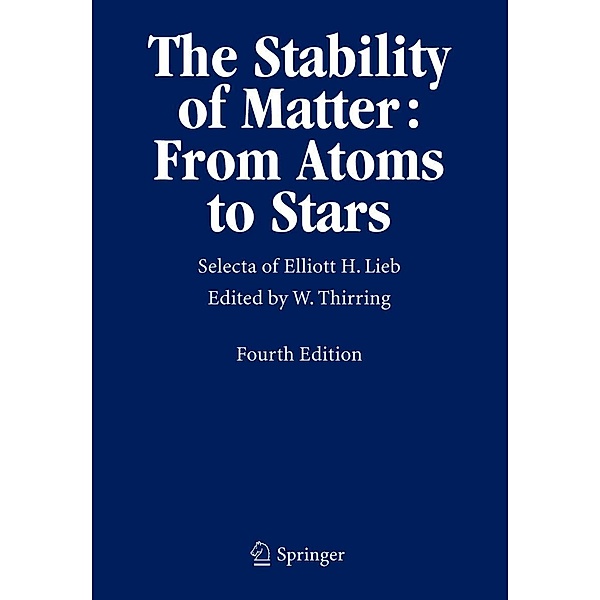 The Stability of Matter: From Atoms to Stars, Elliott H. Lieb