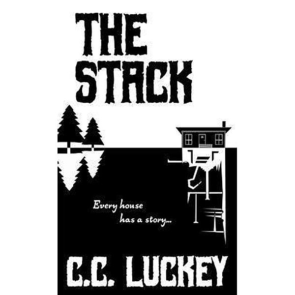 The Stack / Colleen Luckey, C. C. Luckey