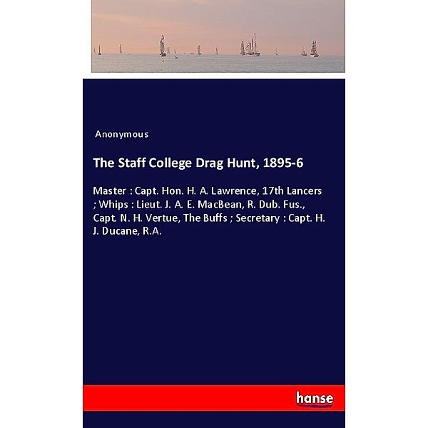 The Staff College Drag Hunt, 1895-6, Anonym