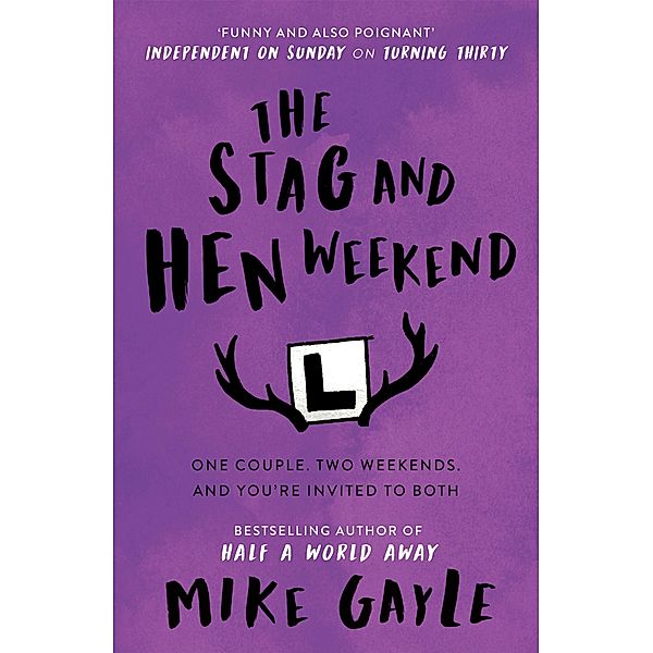 The Stag and Hen Weekend, Mike Gayle