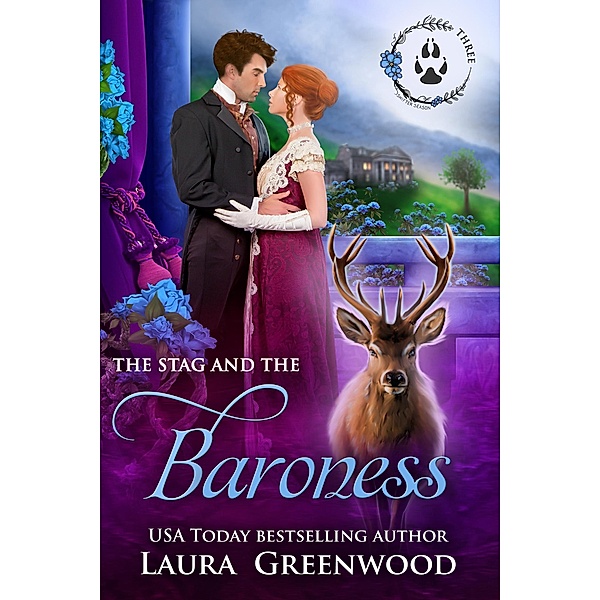 The Stag and the Baroness (The Shifter Season, #3) / The Shifter Season, Laura Greenwood