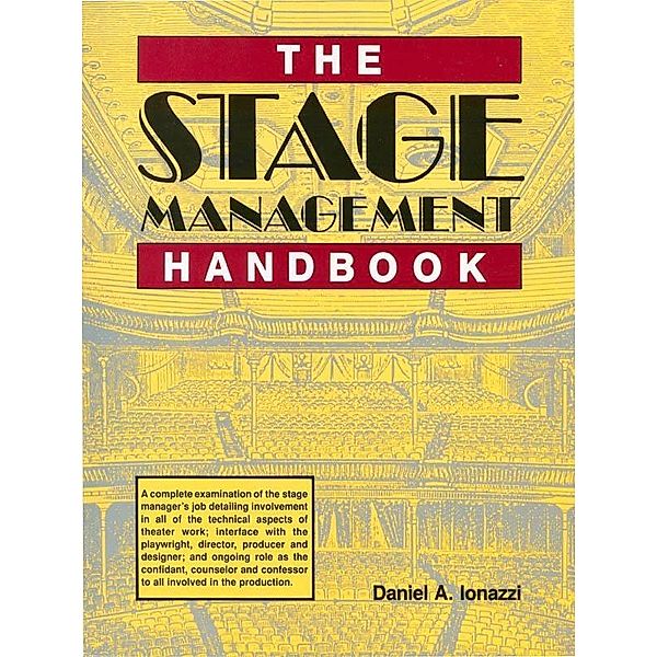 The Stage Management Handbook, Daniel Ionazzi