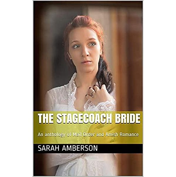 The Stagecoach Bride, Sarah Amberson