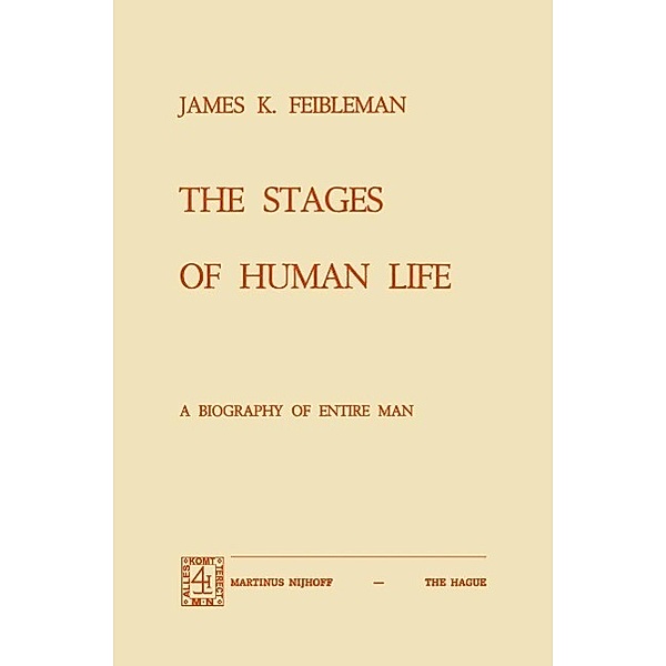 The Stages of Human Life, J. K. Feibleman