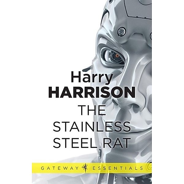 The Stainless Steel Rat / Golden Age Masterworks, Harry Harrison