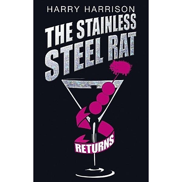 The Stainless Steel Rat Returns / The Stainless Steel Rat, Harry Harrison