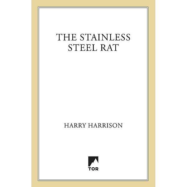 The Stainless Steel Rat / Stainless Steel Rat Bd.1, Harry Harrison