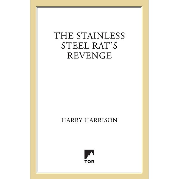 The Stainless Steel Rat's Revenge / Stainless Steel Rat Bd.2, Harry Harrison