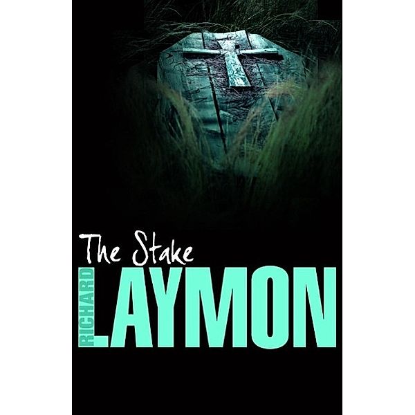 The Stake, Richard Laymon