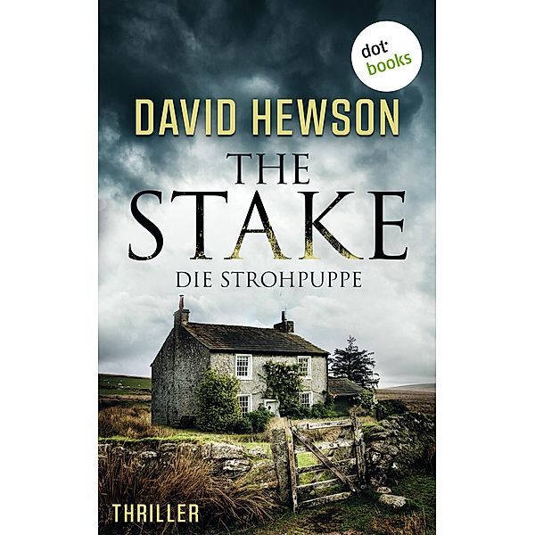 The Stake - Die Strohpuppe, David Hewson