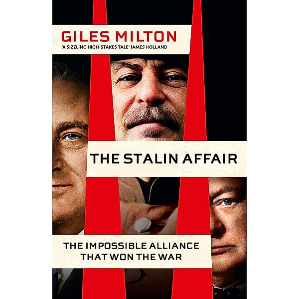 The Stalin Affair, Giles Milton