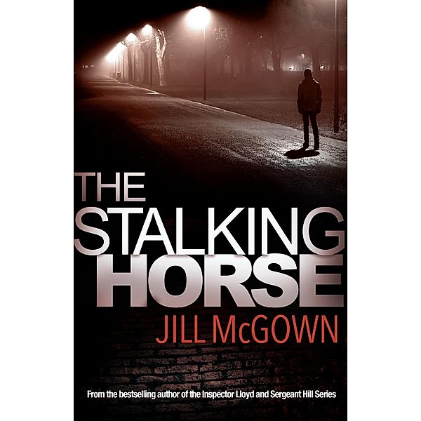The Stalking Horse, Jill McGown