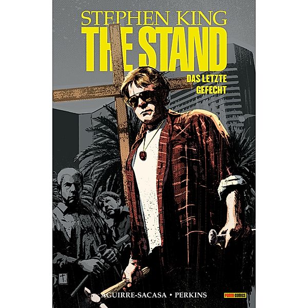 The Stand - Das letzte Gefecht (Band 2) / The Stand - Das letzte Gefecht Bd.2, Stephen King, Roberto Aquirre-Sacasa