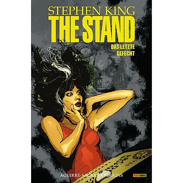 The Stand - Das letzte Gefecht (Band 3) / The Stand - Das letzte Gefecht Bd.3, Stephen King, Roberto Aquirre-Sacasa