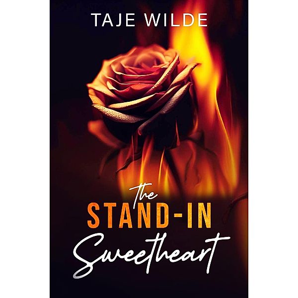 The Stand-In Sweetheart, Taje Wilde