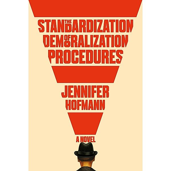 The Standardization of Demoralization Procedures, Jennifer Hofmann