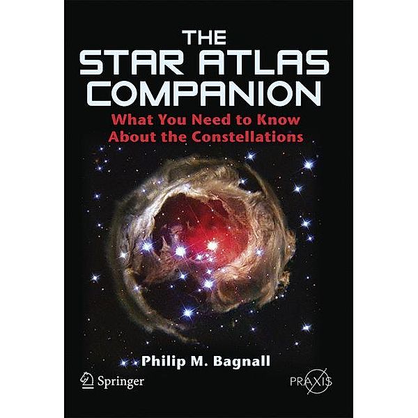 The Star Atlas Companion, Philip M. Bagnall