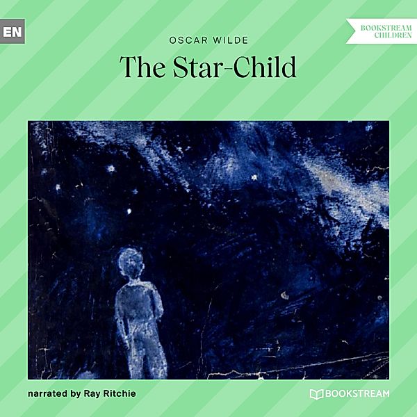 The Star-Child, Oscar Wilde