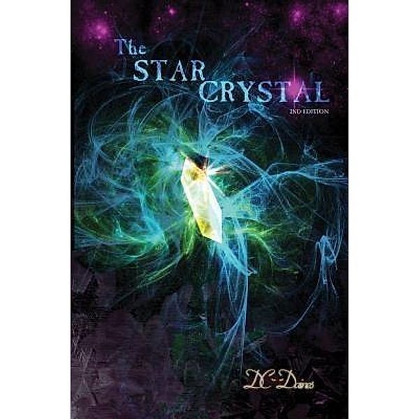 The Star Crystal / Danny Daines, Danny C Daines