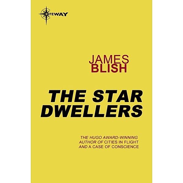 The Star Dwellers / HEART STARS, James Blish