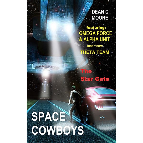 The Star Gate (Space Cowboys, #1) / Space Cowboys, Dean C. Moore