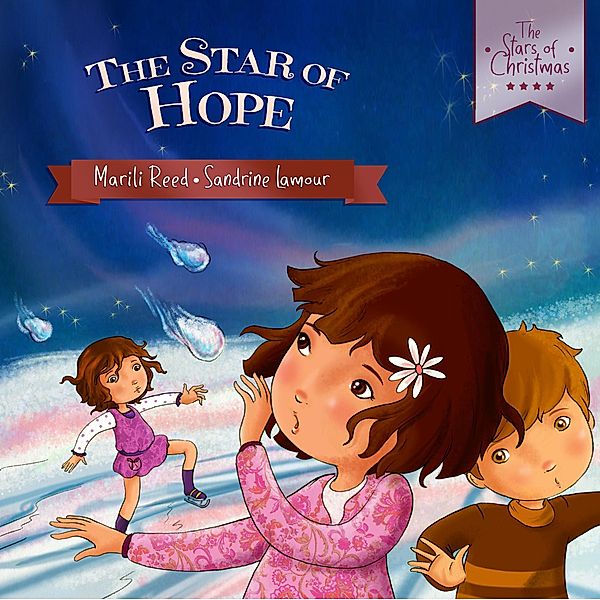 The Star of Hope (The Stars of Christmas, #3) / The Stars of Christmas, Marili Reed
