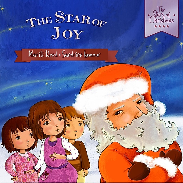 The Star of Joy (The Stars of Christmas, #4) / The Stars of Christmas, Marili Reed