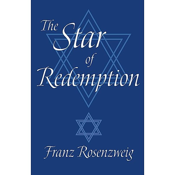 The Star of Redemption, Franz Rosenzweig